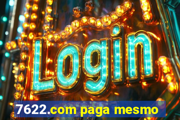 7622.com paga mesmo